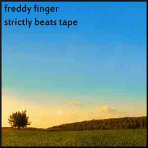 Freddy Finger - Strictly Beats Tape download flac