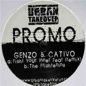 Genzo & Cativo - Fight Your Inner Fear (Remix) / The Frightening download flac