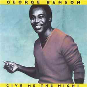 George Benson - Give Me The Night download flac