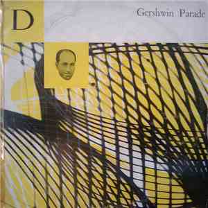 Gershwin, Bernard Zacharias Et Ses Solistes - Gershwin Parade download flac
