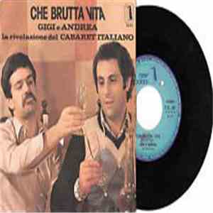 Gigi & Andrea - Che Brutta Vita download flac