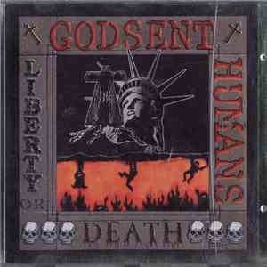 Godsent Humans - Liberty Or Death download flac