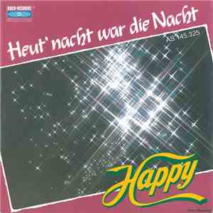 Happy - Heut' Nacht War Die Nacht download flac