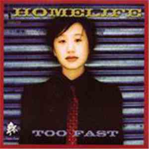 Homelife - Too Fast download flac