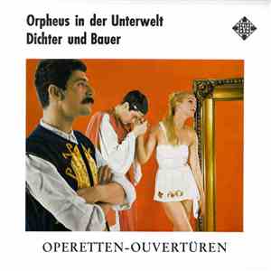 Jacques Offenbach, Franz Von Suppé, Orchestre Symphonique De La Radiodiffusion Nationale Belge, Bruxelles - Orpheus In Der Unterwelt / Dichter Und Bauer - Operetten-Ouvertüren download flac