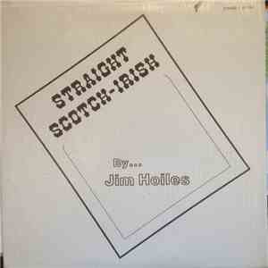 Jim Hoiles - Straight Scotch-Irish download flac