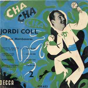 Jordi Coll Y Sus Mamboseros - Cha Cha Cha download flac