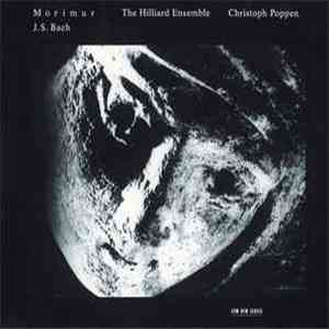 J.S. Bach - The Hilliard Ensemble / Christoph Poppen - Morimur download flac