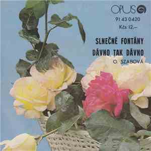 Juraj Velčovský A Jeho Orchester - Slnečné Fontány • Dávno Tak Dávno download flac