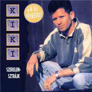 Kiki  - Szerelem-Sztrájk download flac