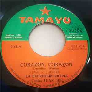 La Expresión Latina - Corazon, Corazon / Una Carta download flac