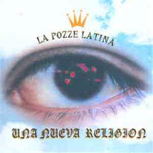 La Pozze Latina - Una Nueva Religion download flac