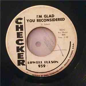 Lowell Fulson - I'm Glad You Reconsidered / Blue Shadows download flac