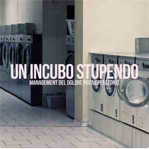 Management Del Dolore Post-Operatorio - Un Incubo Stupendo download flac