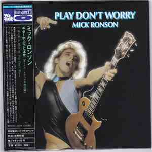 Mick Ronson - Play Don't Worry download flac