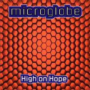 Microglobe - High On Hope download flac