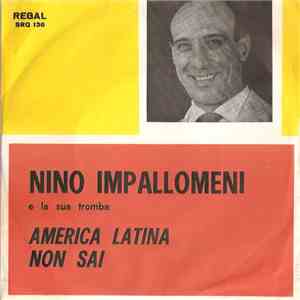 Nino Impallomeni E La Sua Tromba - America Latina / Non Sai FLAC album