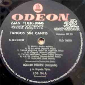 Osvaldo Pugliese Y Su Orquesta Típica - Tangos Sin Canto - Volumen No. 21 download flac