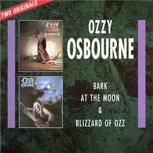 Ozzy Osbourne - Bark At The Moon / Blizzard Of Ozz download flac