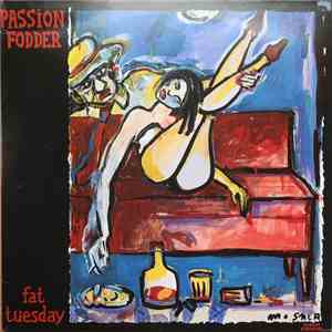 Passion Fodder - Fat Tuesday download flac