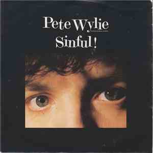 Pete Wylie - Sinful! download flac