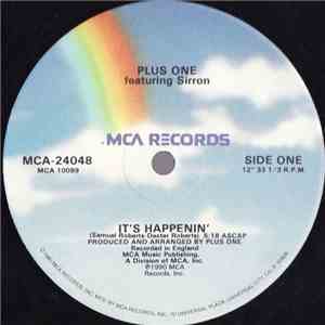 Plus One Featuring Sirron - It's Happenin' download flac