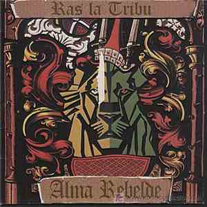 Ras La Tribu - Alma Rebelde download flac