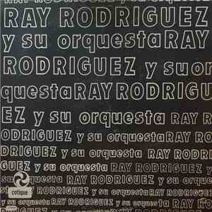 Ray Rodriguez Y Su Orquesta - Ray Rodriguez Y Su Orquesta download flac