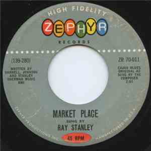 Ray Stanley  - Market Place / Pushin' download flac