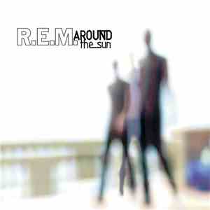 R.E.M. - Around The Sun FLAC album