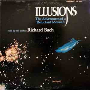 Richard Bach - Illusions, The Adventures Of A Reluctant Messiah download flac
