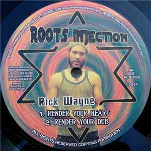 Rick Wayne - Love Jah And Live / Render Your Heart download flac