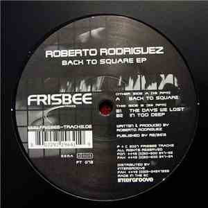 Roberto Rodriguez - Back To Square EP download flac