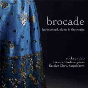 rockeys duo : Luciane Cardassi, Katelyn Clark - Brocade download flac
