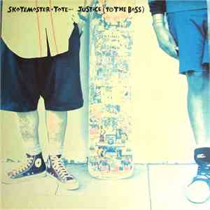 Skatemaster Tate And The Concrete Crew - Justice (To The Bass) download flac