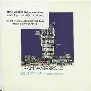 Team Waterpolo - Room 44 (Radio Promo) FLAC album