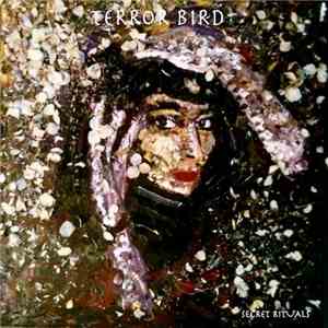 Terror Bird - Secret Rituals download flac