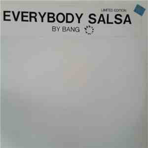 The Bang - Everybody Salsa download flac