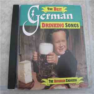 The Bavarian Erdigers - The Best German Drinking Songs download flac