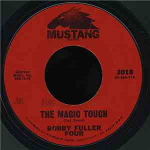 The Bobby Fuller Four - The Magic Touch / My True Love download flac