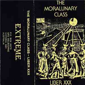 The Moralunary Class - Liber XXX download flac