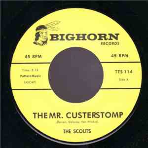 The Scouts / Rusty Isabell - The Mr. Custerstomp / Firewater (Sew Dew) download flac