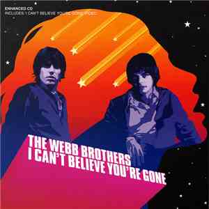 The Webb Brothers - I Can't Believe You're Gone download flac