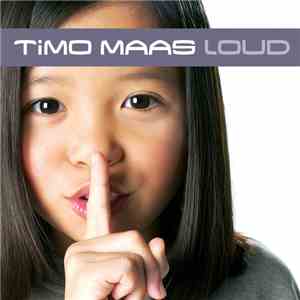 Timo Maas - Loud download flac