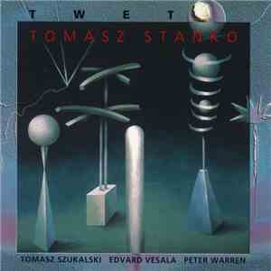 Tomasz Stańko - Twet download flac