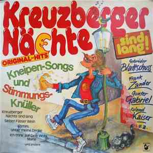 Various - Kreuzberger Nächte Sind Lang! - Kneipen-Songs Und Stimmungsknüller download flac