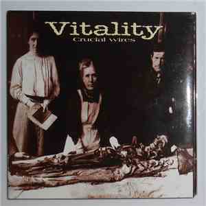 Vitality  - Crucial Wires download flac