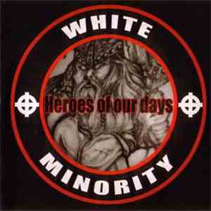 White Minority  - Heroes Of Our Days download flac