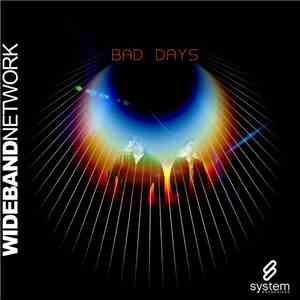 Wideband Network - Bad Days download flac