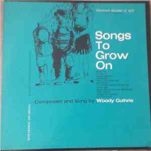 Woody Guthrie - Songs To Grow On Volume One: Nursery Days download flac